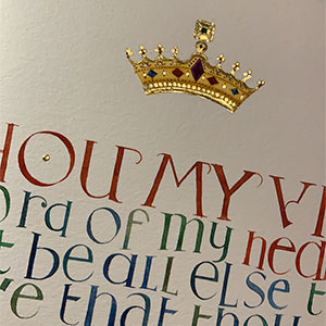 Religious calligraphy by Tess Cooling: Be Thou My Vision